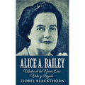 Alice A. Bailey - Madre de la Nueva Era: Vida y Legado - Paperback