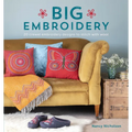 Big Embroidery: 20 Crewel Embroidery Designs to Stitch with Wool - Paperback