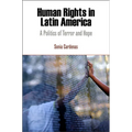 Human Rights in Latin America: A Politics of Terror and Hope - Paperback