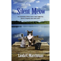 Silent Meow: An unwanted kitten and a man suffering from a tragedy save each other - Paperback