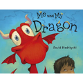 Me and My Dragon - Hardcover