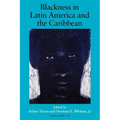 Blackness in Latin America and the Caribbean, Volume 2: Social Dynamics and Cultural Transformations: Eastern South America and the Caribbean - Paperback