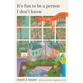 It's Fun to Be a Person I Don't Know - Paperback