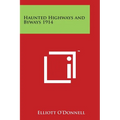 Haunted Highways and Byways 1914 - Paperback