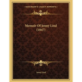 Memoir Of Jenny Lind (1847) - Paperback