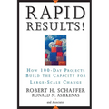 Rapid Results!: How 100-Day Projects Build the Capacity for Large-Scale Change - Hardcover