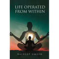 Life Operated From Within - Paperback