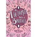 Mrs. Victoria buys a Brothel - Paperback