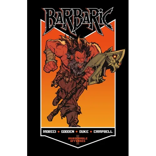 Barbaric Vol. 1: Murderable Offenses - Paperback