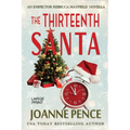 The Thirteenth Santa - A Novella [Large Print]: An Inspector Rebecca Mayfield Mystery - Paperback