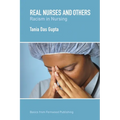 Real Nurses and Others: Racism in Nursing - Paperback