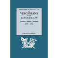 Historical Register of Virginians in the Revolution: Soldiers, Sailors, Marines, 1775-1783 - Paperback