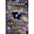 A Modern Quest For Eternal Truth - Paperback