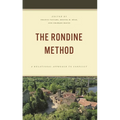 The Rondine Method: A Relational Approach to Conflict - Hardcover