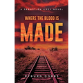 Where the Blood is Made - Paperback