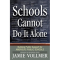 Schools Cannot Do It Alone - Paperback