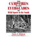 Camp-Fires of the Everglades: Or Wild Sports in the South - Paperback