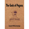 The Gods of Pegana - Paperback