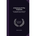 A Dictionary Of The Targumim: The Talmud Babli And Yerushalmi And The Midrashic Literature, Volume 8 - Hardcover