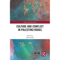 Culture and Conflict in Palestine/Israel - Paperback