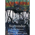 Surrender to the Oness: Become the Singularity - Paperback