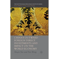China's Outward Foreign Direct Investments and Impact on the World Economy - Paperback