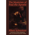 The Mysticism of Paul the Apostle - Paperback