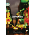 Placing Words: Symbols, Space, and the City - Paperback