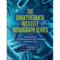 Bhaktivedanta Institute Monograph Series: Produced for the 1977 "Life Comes from Life" Conference - Paperback