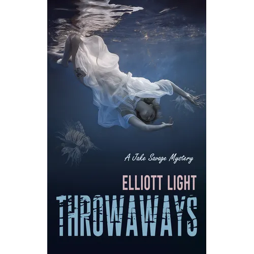 Throwaways: A Jake Savage Mystery - Hardcover