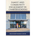 Family and Community Engagement in Charter Schools - Paperback