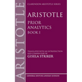 Aristotle's Prior Analytics Book I: Translated with an Introduction and Commentary - Paperback