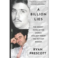A Billion Lies: The Highest Ranks of the Church of Scientology Couldn't Throw Him Out Fast Enough - Paperback