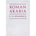 Roman Arabia - Paperback
