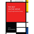 The Self on the Move: Passing Through Institutional Settings - Paperback