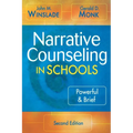 Narrative Counseling in Schools: Powerful & Brief - Paperback