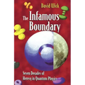 The Infamous Boundary: Seven Decades of Heresy in Quantum Physics - Paperback