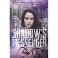 Shadow's Messenger: An Aileen Traver's Novel - Paperback