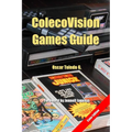 ColecoVision Games Guide (color edition) - Paperback