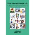 One Size Doesn't Fit All: Serving Special Populations, Workforce Challenges, Service Delivery and Policy Implications - Insights from Practitioners an - Paperback
