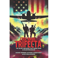 Code Name: TRIFECTA: The Secret Missions That Ended WWII - Paperback