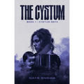 The Cystum: Book 1 - Cystum Beta - Paperback