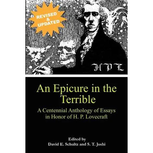 An Epicure in the Terrible: A Centennial Anthology of Essays in Honor of H. P. Lovecraft - Paperback