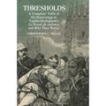 Thresholds A "Complete" Table of the Borrowings in Yambo Ouologuem's Le Devoir de violence, and Why They Matter - Paperback