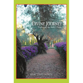 Divine Journey: Exploring the Bahá'í Faith - Paperback