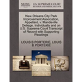 New Orleans City Park Improvement Association, Appellant, V. Mandeville Detiege, Individually and on U.S. Supreme Court Transcript of Record with Supp - Paperback