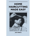 Home Haircutting Made Easy - Paperback