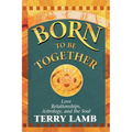 Born to Be Together - Paperback