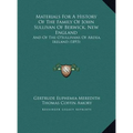 Materials For A History Of The Family Of John Sullivan Of Berwick, New England: And Of The O'Sullivans Of Ardea, Ireland (1893) - Hardcover