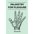 Palmistry for Pleasure - Paperback